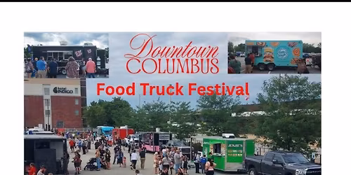 Downtown Columbus Food Truck Festival 