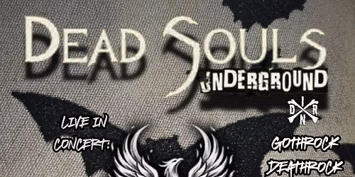 DEAD SOULS UNDERGROUND #27