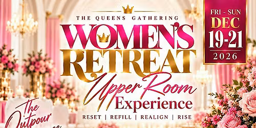The Queens Gathering Women Retreat
