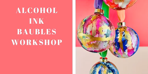 Alcohol Ink Glass Baubles Workshop