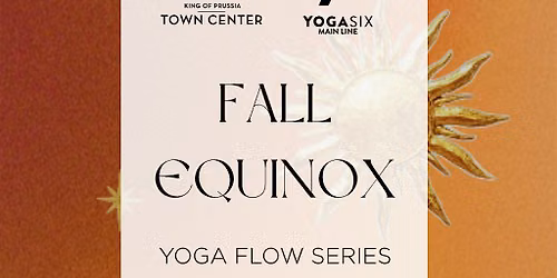 Fall Equinox Yoga Flow at KOP Town Center