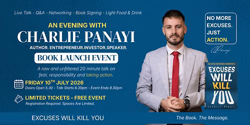 Excuses Will K*ll You Live An Evening With Charlie Panayi