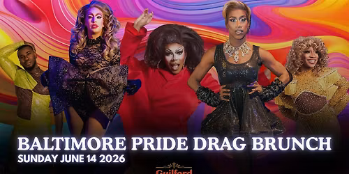 Baltimore Pride Drag Brunch w\/ hosted by Kayden Chloe & Pariah Sinclair