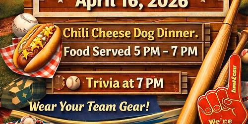 Chili Cheese Dogs & Trivia