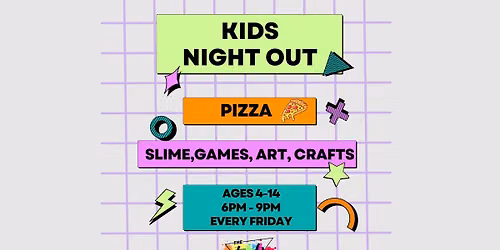 Kids Night Out \ud83c\udfa8 