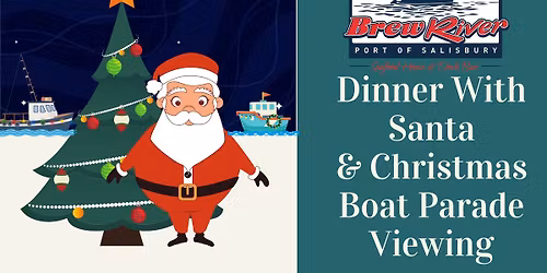 Brew River's Dinner with Santa this Saturday!