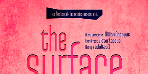 Spectacle THE SURFACE groupe adutes 1 (mise en sc\u00e8ne Killian Chapput)