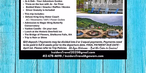 A Perfect Spring Day Trip - Magic Wings \/ Yankee Candle \/ Lunch @ Deerfield Inn \/ Bridge of Flowers