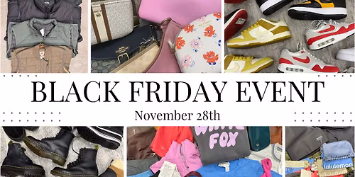 BLACK FRIDAY BLOWOUT EVENT!! 