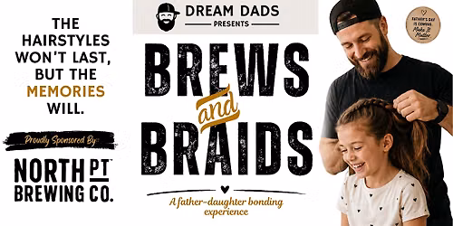 Brews & Braids