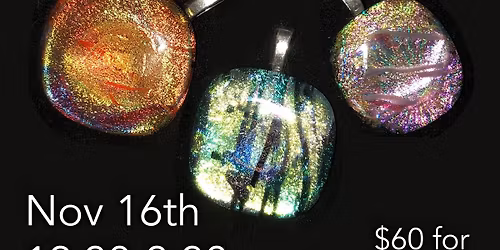 Make 2 Fused Glass Pendants!