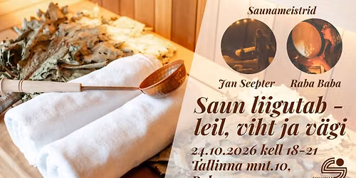 Saun liigutab - leil, viht ja v\u00e4gi