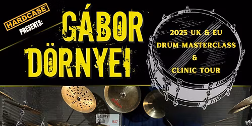 G\u00e1bor D\u00f6rnyei - Drum Masterclass and Clinic (Family Friendly)