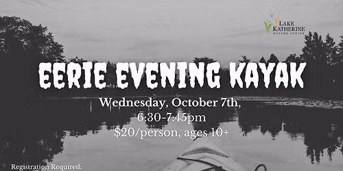 Eerie Evening Kayak
