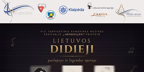 LIETUVOS DIDIEJI: paslaptys ir legendos operoje | Opera evening in Gothenburg - May 27