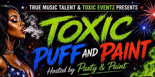 Toxic Puff n Paint