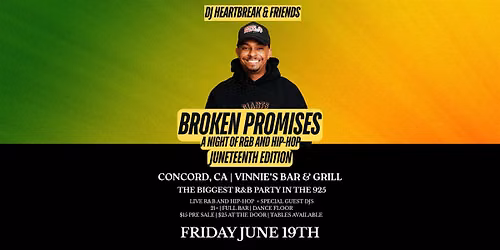 BROKEN PROMISES: A Night of R&B with DJ HEARTBREAK in Concord on Juneteenth