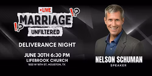 Marriage Unfiltered: Night of Deliverance