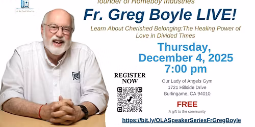 Fr. Greg Boyle, founder of Homeboy Industries, headlines FREE Speaking Event