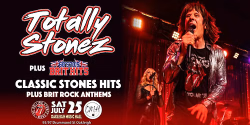 TOTALLY STONEZ - STONES HITS & 60s 70s BRIT ROCK ANTHEMS