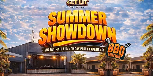 SUMMER SHOWDOWN 2026 - THE ULTIMATE SUMMER DAY PARTY EXPERIENCE \u2600\ufe0f\ud83d\udd25- GWAMZ PERFORMING LIVE