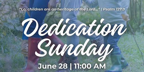 Dedication Sunday