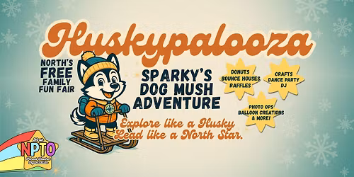 Huskypalooza: Sparky's Dog Mush Adventure!