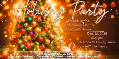 Democratic Holiday Celebration! hosted by the BCDW