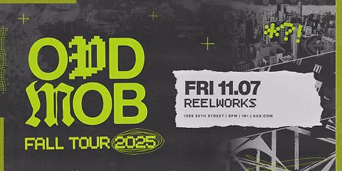 ODDMOB | Reelworks | November 7, 2025