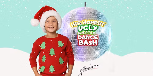 Hip Hoppin' Ugly Sweater Dance Bash