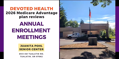 Devoted Health 2026 Plan Reviews | TUALATIN JUANITA POHL SENIOR CENTER