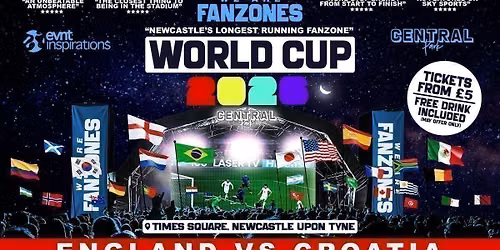 England VS Croatia - 9pm Kick Off - World Cup 2026 @ 'Summer Of Sport Fanzone'