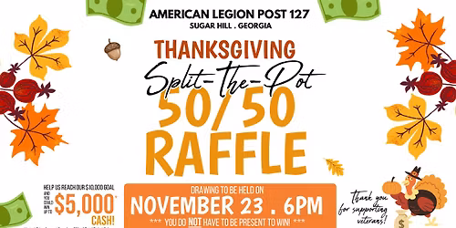 Split-The-Pot 50\/50 Thanksgiving Raffle