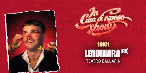 IN CASA DI RIPOSO SHOW by Barutz Fra | Lendinara (RO) - Teatro Ballarin