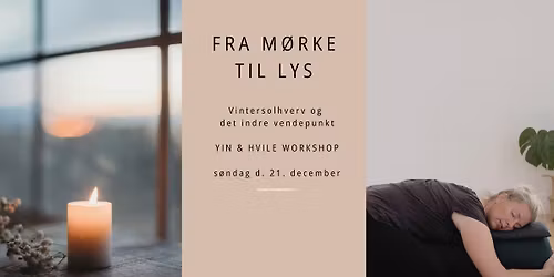 YIN & HVILE: Fra m\u00f8rke til lys