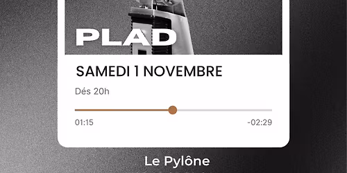 \ud83c\udfb6 Samedi 1er novembre : PLAD en live au Pyl\u00f4ne ! \ud83c\udfb6