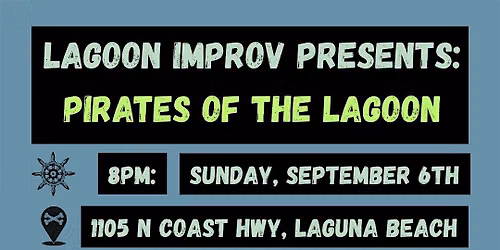 Lagoon Improv Presents: Pirates of the Lagoon