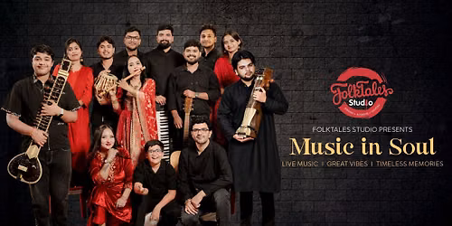 Folktales Studio Presents - Music in Soul