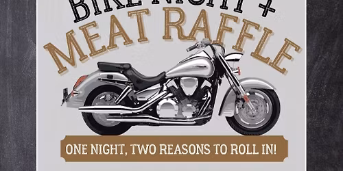 Bike Night and Meat Raffle