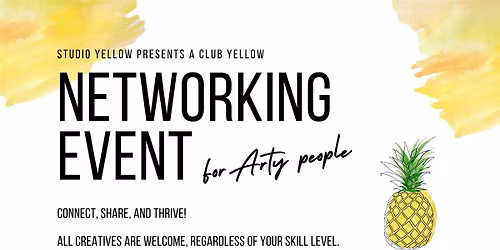 Club Yellow \u2013 a networking event for Arty people.
