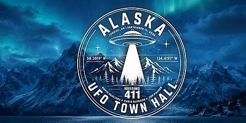 ALASKA UFO Town Hall