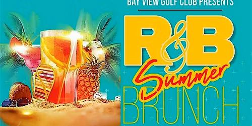 May 24 - RnB Brunch. Summer Series!