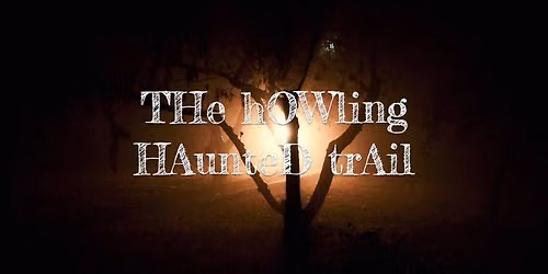 The Howling Haunted Trail & Part
