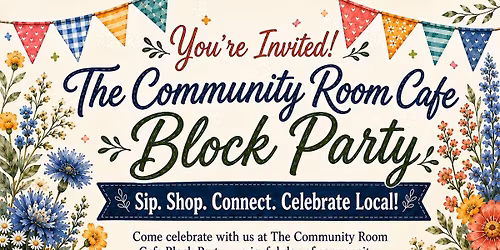 The Community Room Block Party