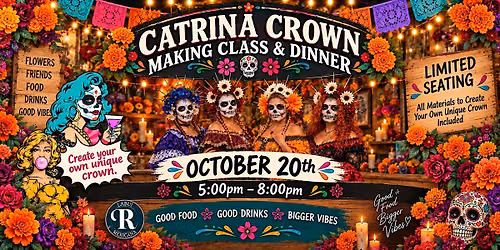 D\u00eda de los Muertos Catrina Crown Making Class & Dinner