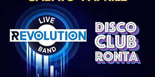 \ud83d\udd25 SABATO 4 APRILE \u2013REVOLUTION LIVE SHOW \ud83d\udd25