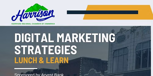 Digital Marketing Strategies Lunch & Learn Sponsored by Arvest Bank