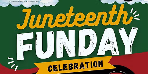 Juneteenth Funday Celebration