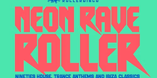 Skate Island- Friday 17th of April - Neon Rave Roller 