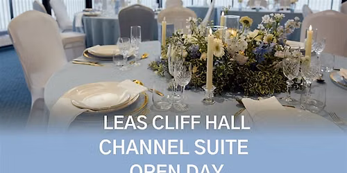 Leas Cliff Hall Channel Suite Open Day